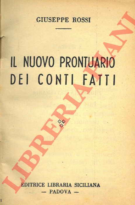 ROSSI Giuseppe - - Il nuovo prontuario dei conti fatti.