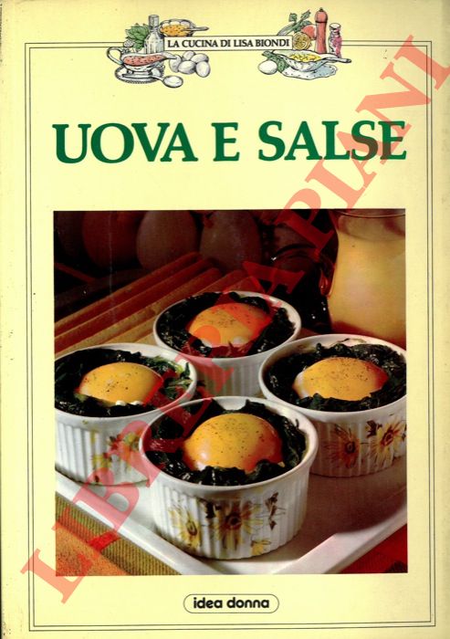 BIONDI Lisa - - Uova e salse.