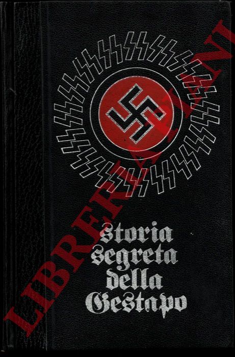 (DUMONT Jean) - - Storia segreta della Gestapo. Volume III.