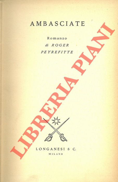 PEYREFITTE Roger - - Ambasciate.