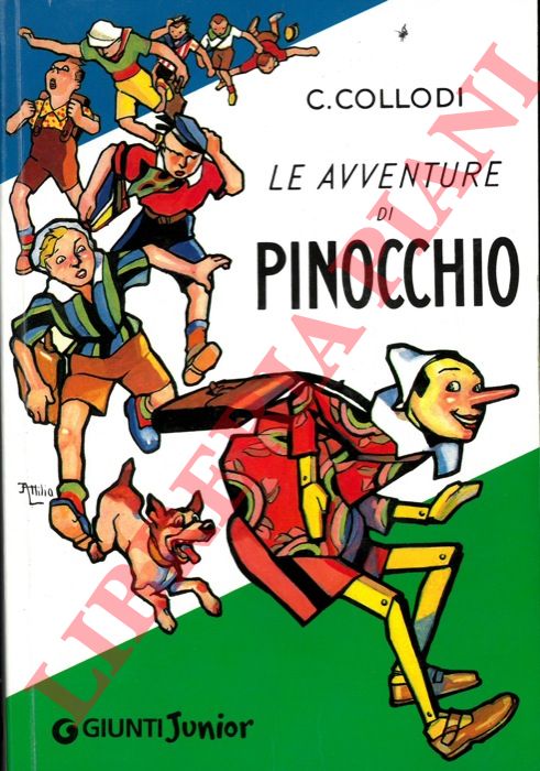 COLLODI (Carlo Lorenzini) - - Le avventure di Pinocchio. Storia di un burattino.
