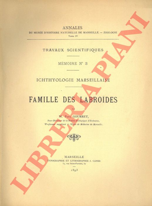 GOURRET Paul - - Ichthyologie Marseillaise. Famille des Labrodes.