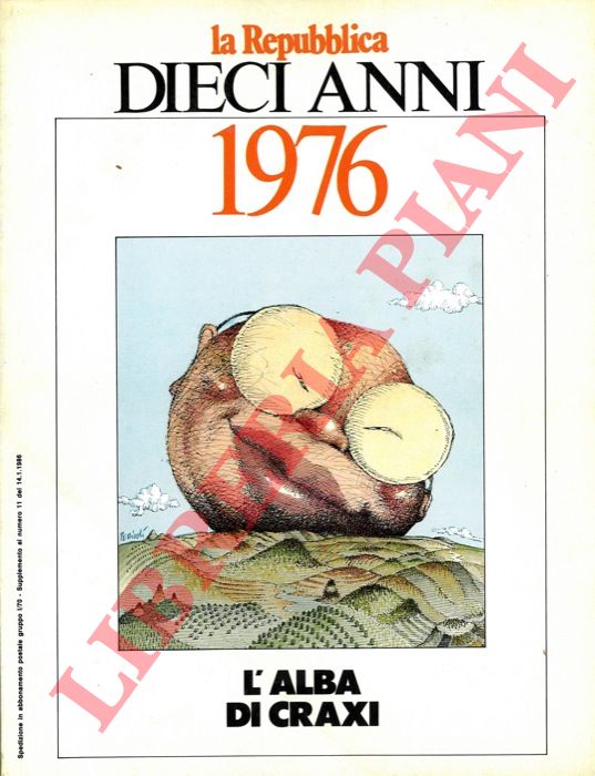 (DELL'ARTI Giorgio) - - Dieci anni. 1976/1985.