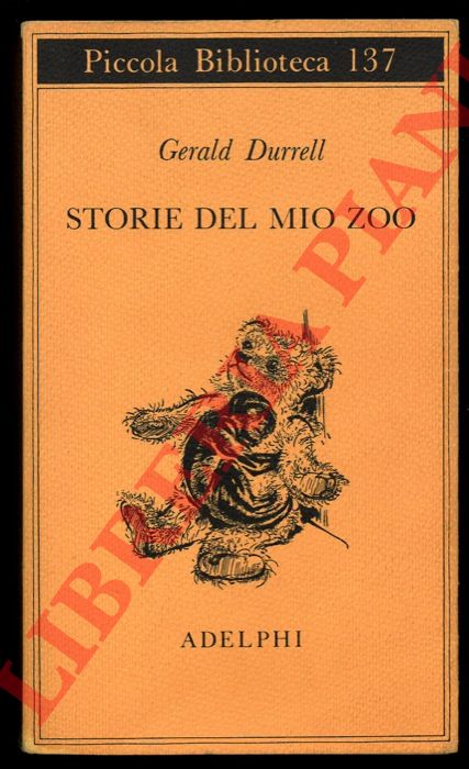 DURRELL Gerald - - Storie del mio zoo.