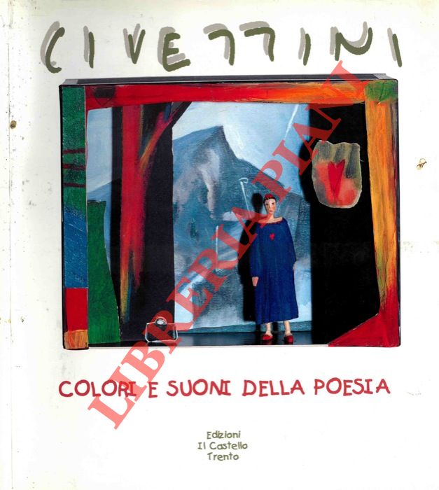 (SCUDIERO Maurizio) - - Civettini. Colori e suoni della poesia. Poesie di Giulio Zucchelli.