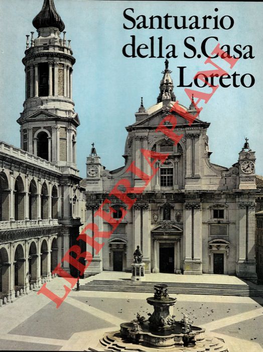 (ROLI Renato) - - Santuario della S.Casa Loreto.