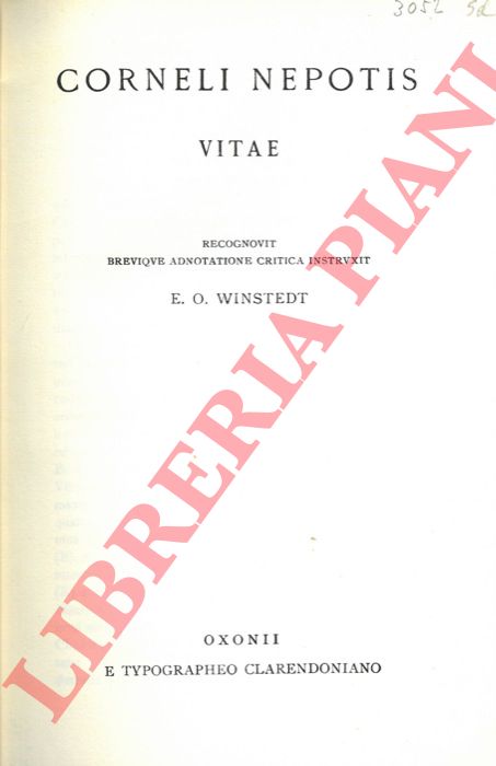 (WINSTEDT E. O.) - - Corneli Nepotis Vitae.