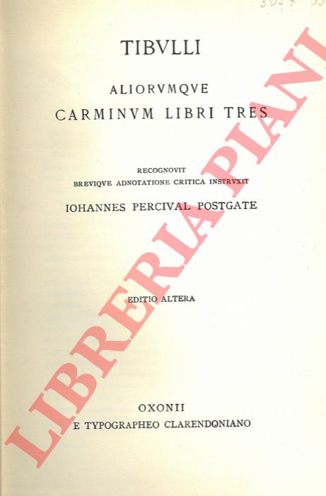 (POSTGATE Ioannes Percival) - - Tibulli Aliorumque Carminum Libri Tres.
