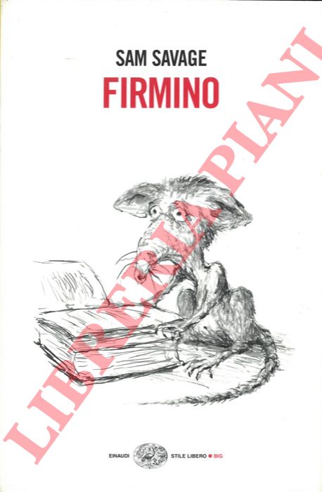 SAVAGE Sam - - Firmino. Avventure di un parassita metropolitano.