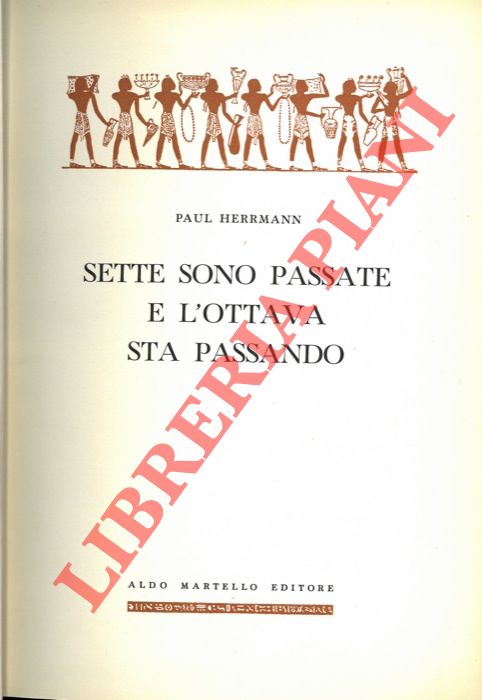 HERRMANN Paul - - Sette sono passate e l'ottava sta passando.