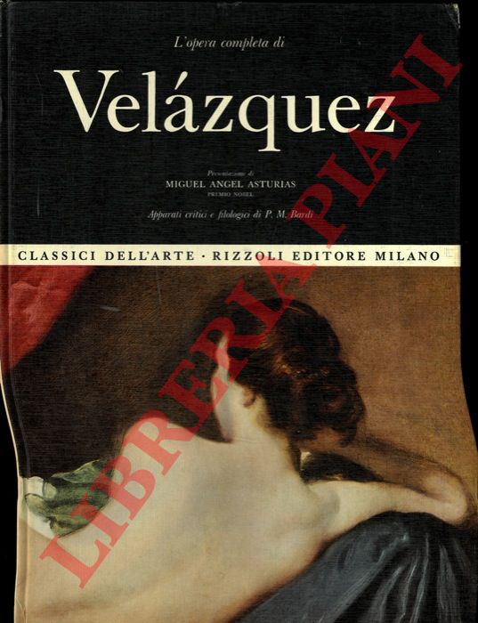 (ASTURIAS Miguel Angel) - - L'opera completa di Velzquez.