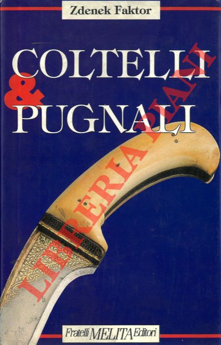 FAKTOR Zdenek - BOUZEK Michal - - Coltelli e pugnali.