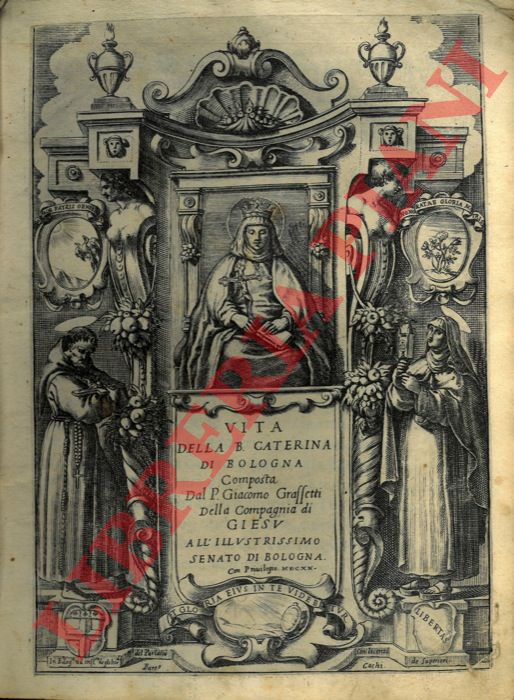 GRASSETTI Giacomo - - Vita della Beata Caterina di Bologna.
