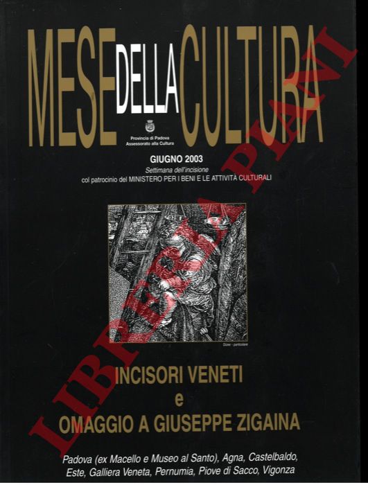 (SEGATO Giorgio) - - Mese della cultura. Incisori veneti e omaggio a Giuseppe Zigaina.