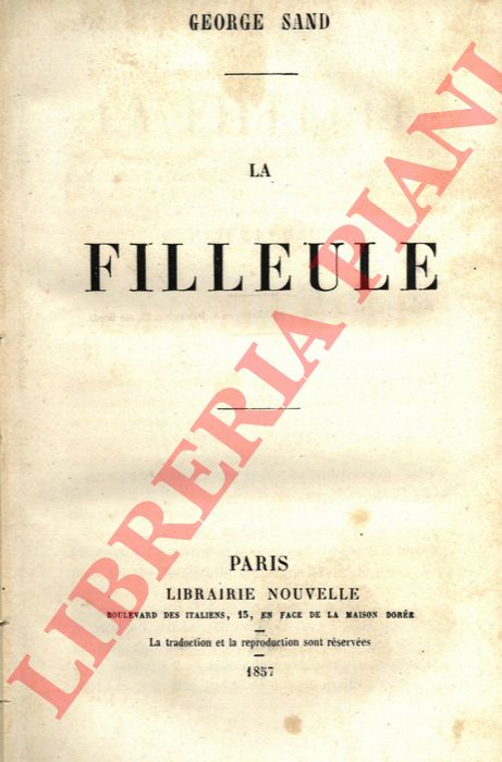 SAND George - - La filleule.