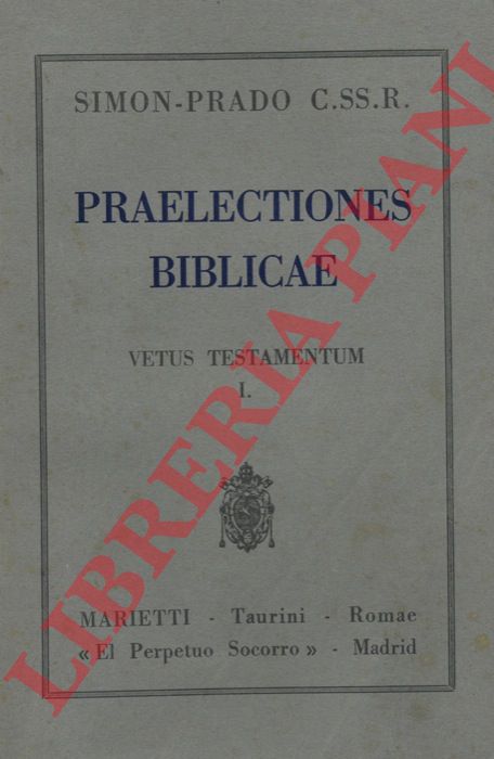 SIMON Hadriano - PRADO Ioh. - - De Sacra Veteris Testamenti Historia. De  Veteris Testamenti Doctrina sive De Libris Didacticis V.T.