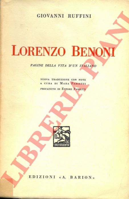 RUFFINI Giovanni - - Lorenzo Benoni ovvero Pagine della vita di un Italiano.