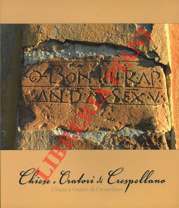 RUBINI Silvia - - Chiese e oratori di Crespellano.