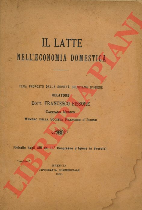FISSORE Francesco - - Il latte nell'economia domestica.