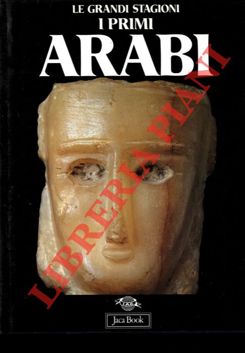 AA. VV. - - I primi arabi.