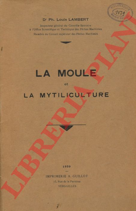 LAMBERT Louis - - La moule et la mytiliculture.