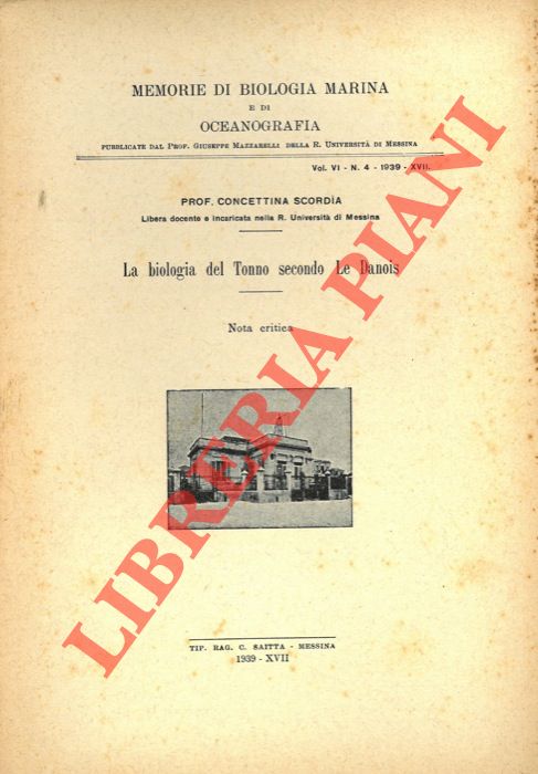 SCORDIA Concettina - - La biologia del Tonno secondo Le Danois. Nota critica.