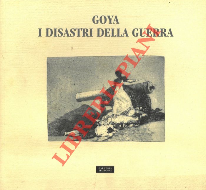 GOYA Y LUCIENTES Francisco - - I disastri della guerra.
