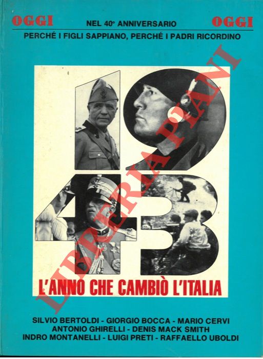 AA. VV. - - 1943. L'anno che cambi l'Italia.