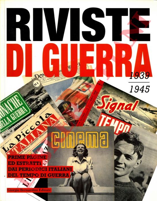 - - Riviste di guerra. 1939-1945.