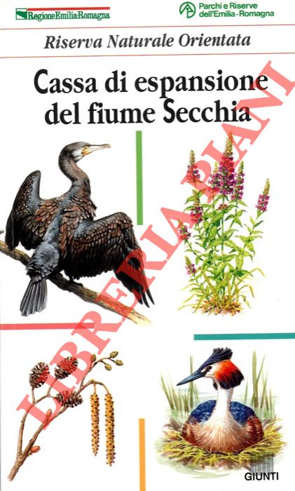 (BRUGNARA Rita - ZANNONER Cristina) - - Riserva Naturale Orientata. Cassa di espansione del Fiume Secchia.