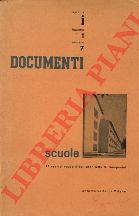 CAMPANINI R. - - Documenti. Scuole.