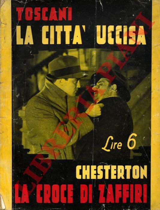 TOSCANI = CHESTERTON - - La citt uccisa = La croce di zaffiri.