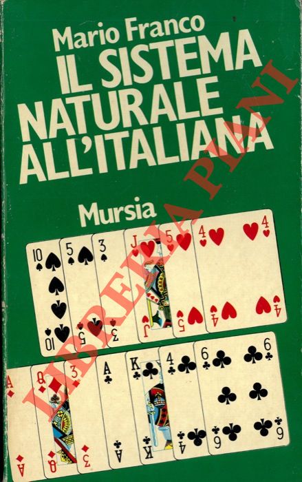 FRANCO Mario - - Il sistema naturale all'italiana.