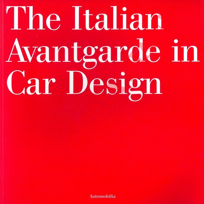 - - The italian avantgarde in car design.