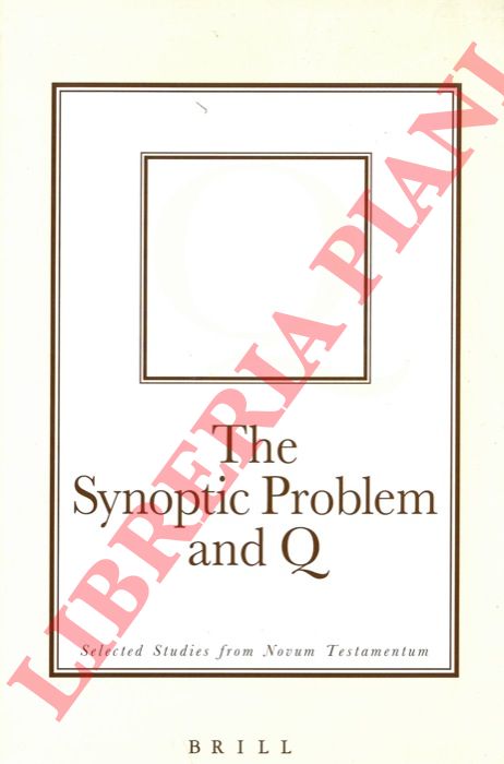 (ORTON David E.) - - The Synoptic Problem and Q. Selected Studies from Monum Testamentum.