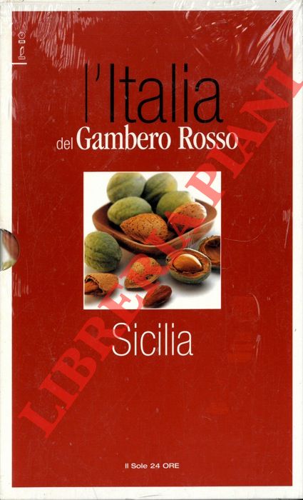 AA. VV. - - L'Italia del Gambero Rosso. Sicilia.