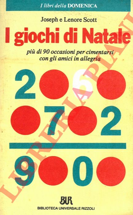 SCOTT Joseph e Lenore - - Prova la tua intelligenza giocando. Parte V.