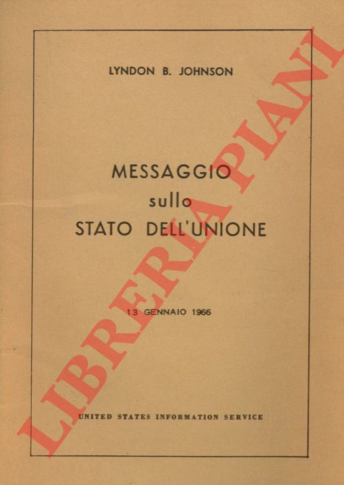 JOHNSON Lyndon B. - - Messaggio sullo stato dell'Unione. 13 gennaio 1966.
