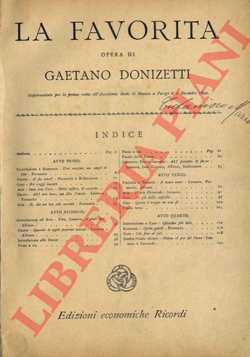 DONIZETTI Gaetano - - La favorita. Rappresentata per la prima volta all'Accademia Reale di Musica a Parigi il 2 Dicembre 1840.