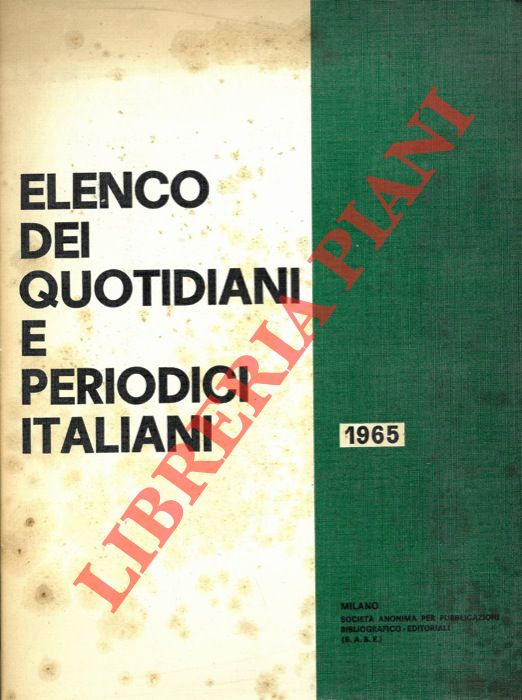 (Associazione Italiana Editori) - - Elenco dei quotidiani e periodici italiani 1965.