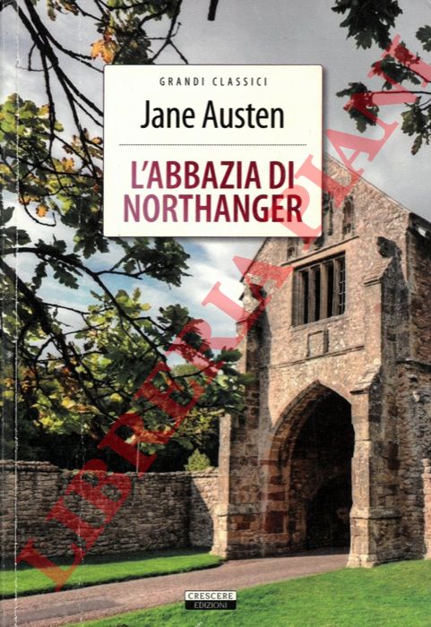 AUSTEN Jane - - L'Abbazia di Northanger.