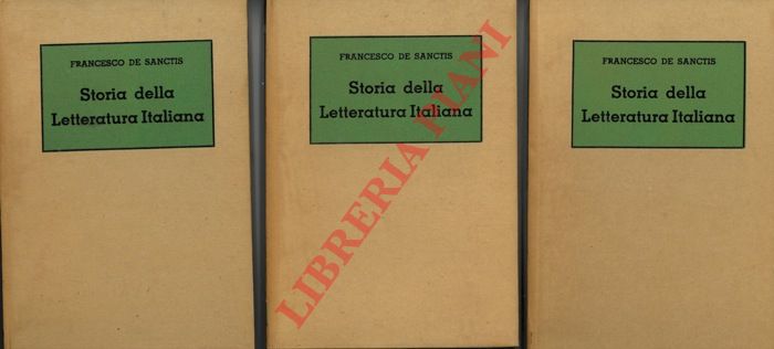DE SANCTIS Francesco - - Storia della letteratura italiana.