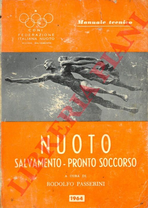 (PASSERINI Rodolfo) - - Nuoto - Salvamento - pronto soccorso.