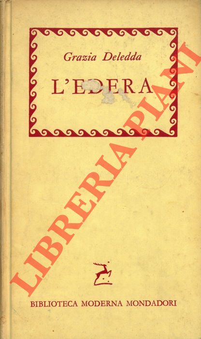 DELEDDA Grazia - - L'edera.