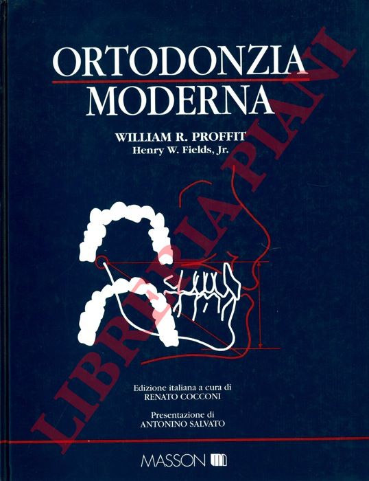 PROFFIT William R. - - Ortodonzia moderna.