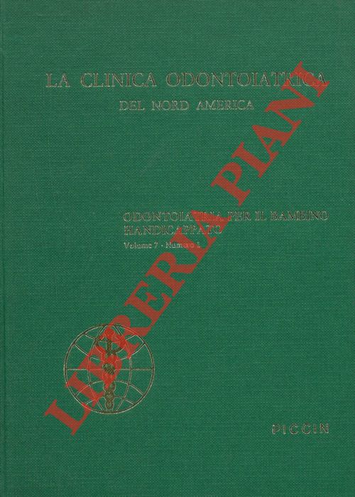 AA.VV. - - Odontoiatria per il bambino handicappato.
