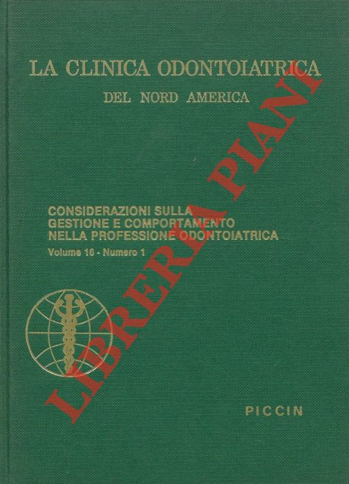 AA.VV. - - Considerazioni sulla gestione e comportamento nella professione odontoiatrica.