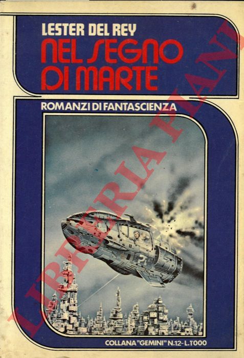 DEL REY Lester - - Nel segno di Marte.