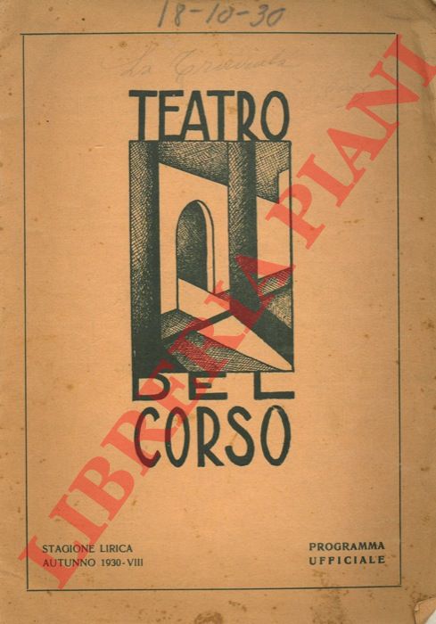 Teatro del Corso - - La traviata. Stagione lirica autunno 1930. Programma ufficiale.