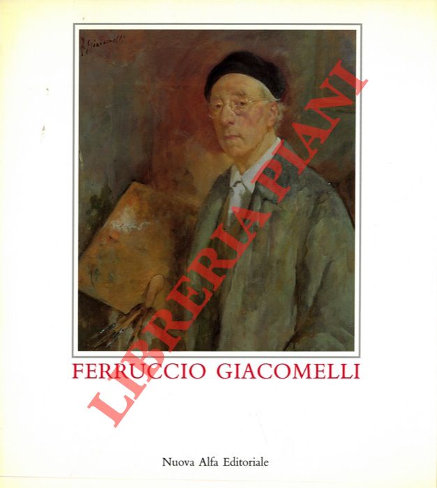 (BACCILIERI Adriano) - - Ferruccio Giacomelli.